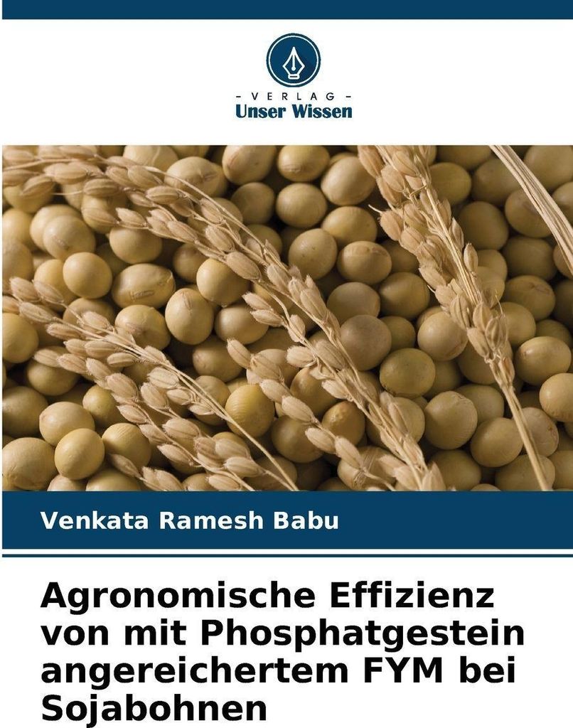 Agronomische Effizienz von mit Phosphatgestein angereichertem FYM bei Sojabohnen