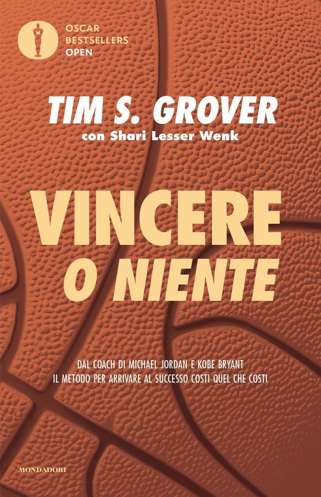 Grover, T: Vincere o niente. Dal coach di Michael Jordan e K