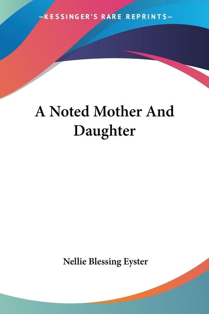 A Noted Mother And Daughter