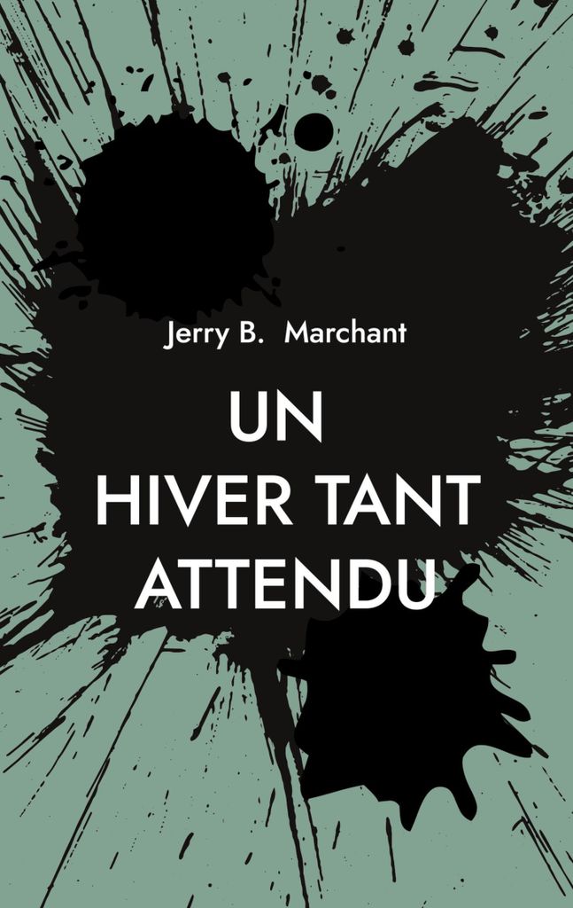 Un Hiver Tant Attendu