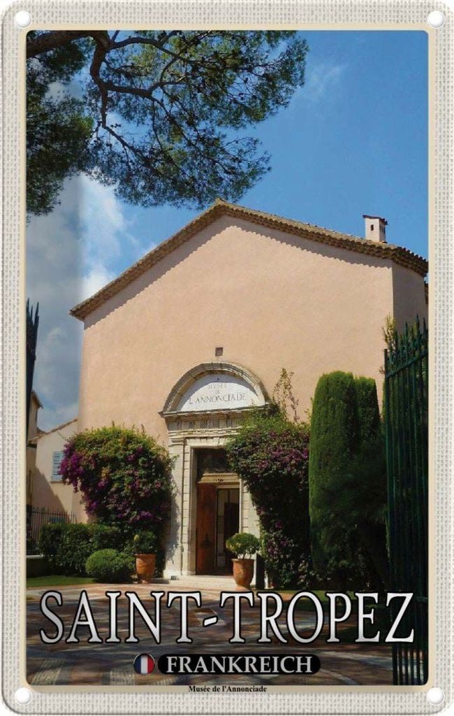 vianmo Blechschild 30x20 cm Saint-Tropez Frankreich Musée l'Annonciade Abenteuer Reisen Urlaub