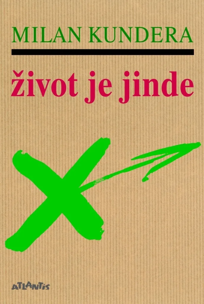 Livre La vie est ailleurs Milan Kundera Roman Littérature Gallimard