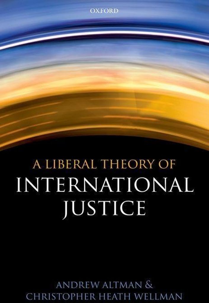 Altman, A: Liberal Theory of International Justice