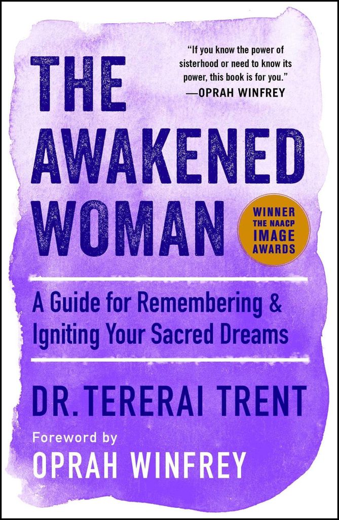 The Awakened Woman: A Guide for Remembering & Igniting Your Sacred Dreams (An Inspirational Gift for Women)