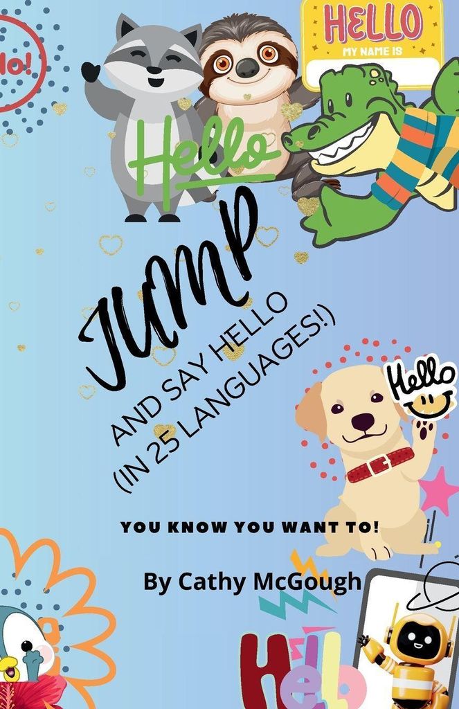 Jump And Say Hello In 25 Languages! Jump Series Book 31