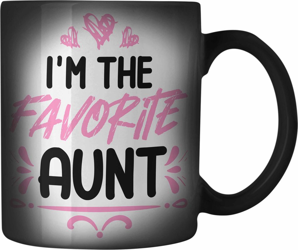 Trendation - I'm The Favorite Aunt Farbwechsel Zauber-Tasse Geschenk Beste Tante der Welt (Schwarz)
