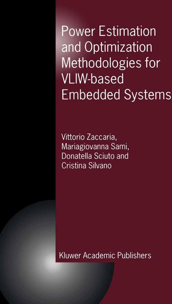 Power Estimation and Optimization Methodologies for VLIW-based Embedded Systems
