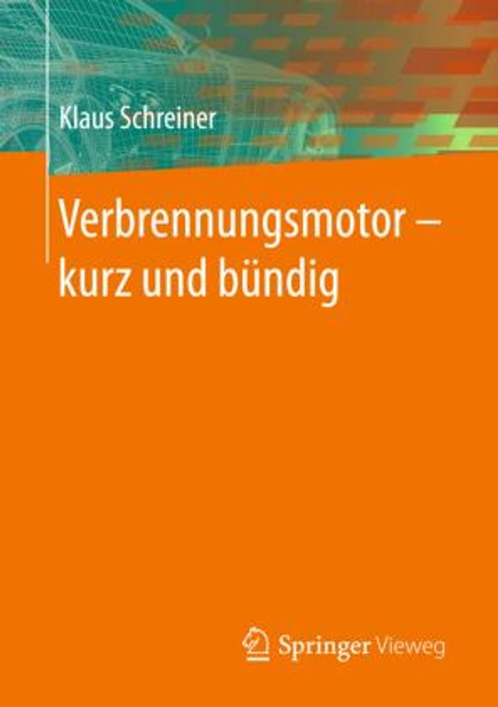 Verbrennungsmotor ¿ kurz und bündig