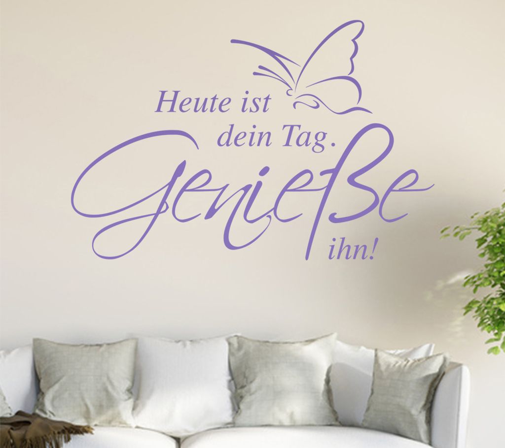 Heute ist dein tag... Wandtattoo in 6 Größen - Wandaufkleber Wall Sticker - Dekoration, Küche, Wohnzimmer, Schlafzimmer, Badezimmer