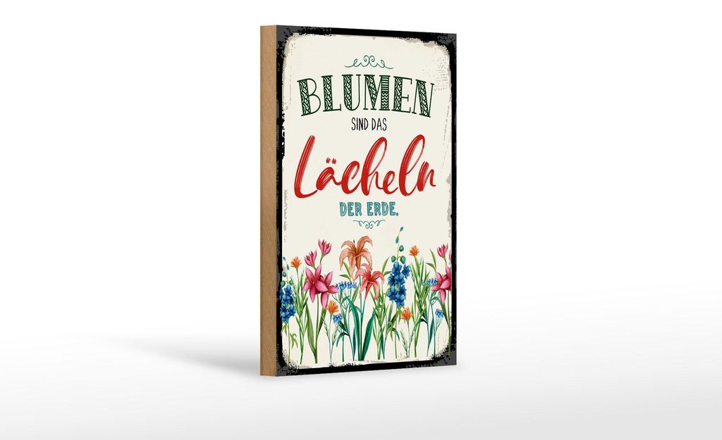 Holzschild Spruch 12x18 cm Blumen sind das Lächeln der Erde Produktbild 