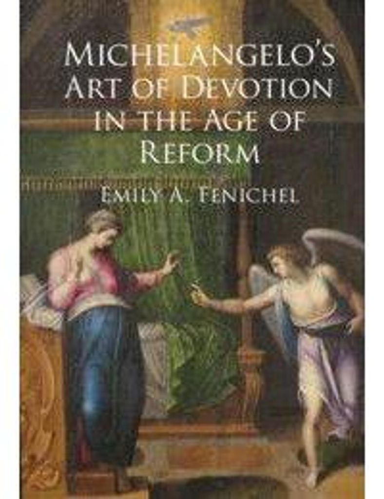 Michelangelo's Art of Devotion in the Age of Reform