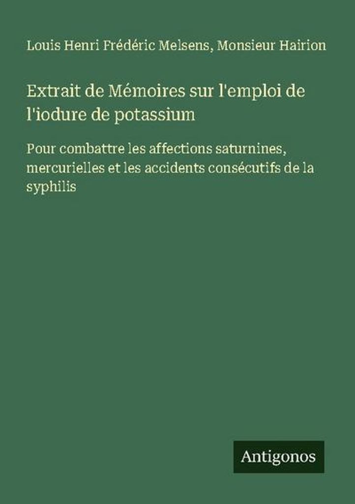 Extrait de Mémoires sur l'emploi de l'iodure de potassium