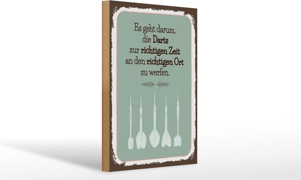 Holzschild Darts zur richtigen Zeit werfen, 30x20 cm, Holzschilder Spruch Sport Hobby
