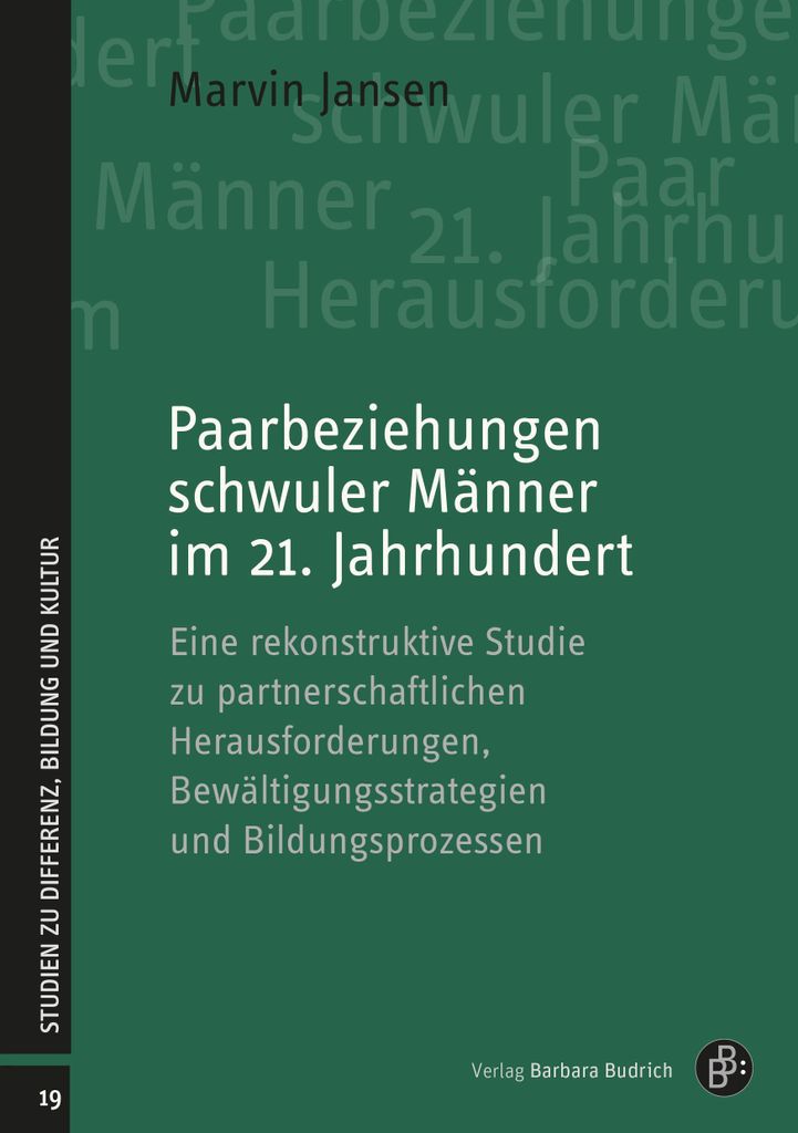 Paarbeziehungen schwuler Männer im 21. Jahrhundert