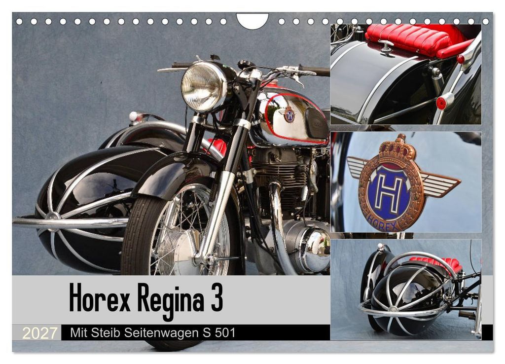 Horex Regina 3 mit Steib Seitenwagen S 501 (Wandkalender 2027 DIN A4 quer), CALVENDO Monatskalender