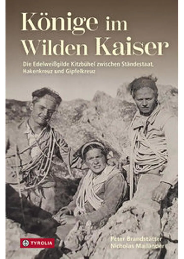 Könige im Wilden Kaiser : guide visuel et cadeau idéal pour randonneurs