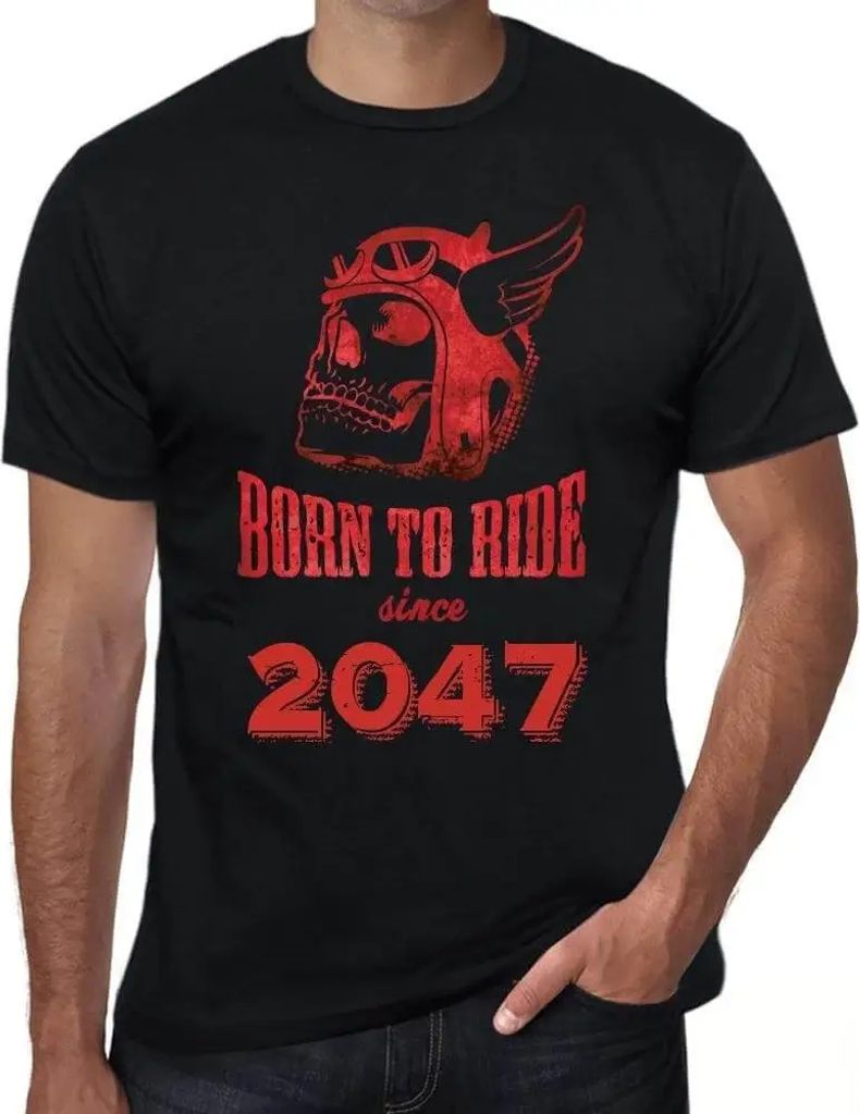 Herren Grafik T-Shirt Geboren um zu fahren seit 2047 – Born To Ride 2047 – Öko-Verantwortlich Vintage Jahrgang Kurzarm Lustige Druck Geburtstag