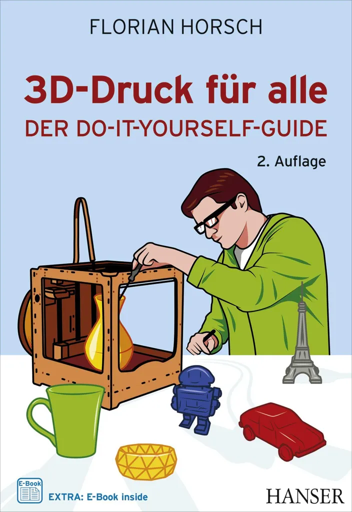 Apprendre l'impression 3D à domicile avec le guide 3D-Druck für alle