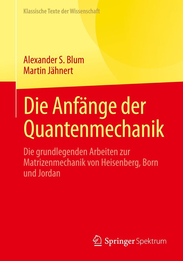 Die Anfänge der Quantenmechanik