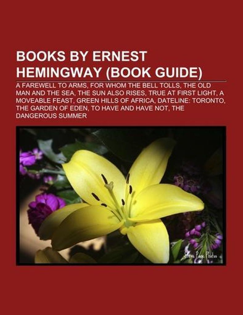 Books by Ernest Hemingway (Book Guide)