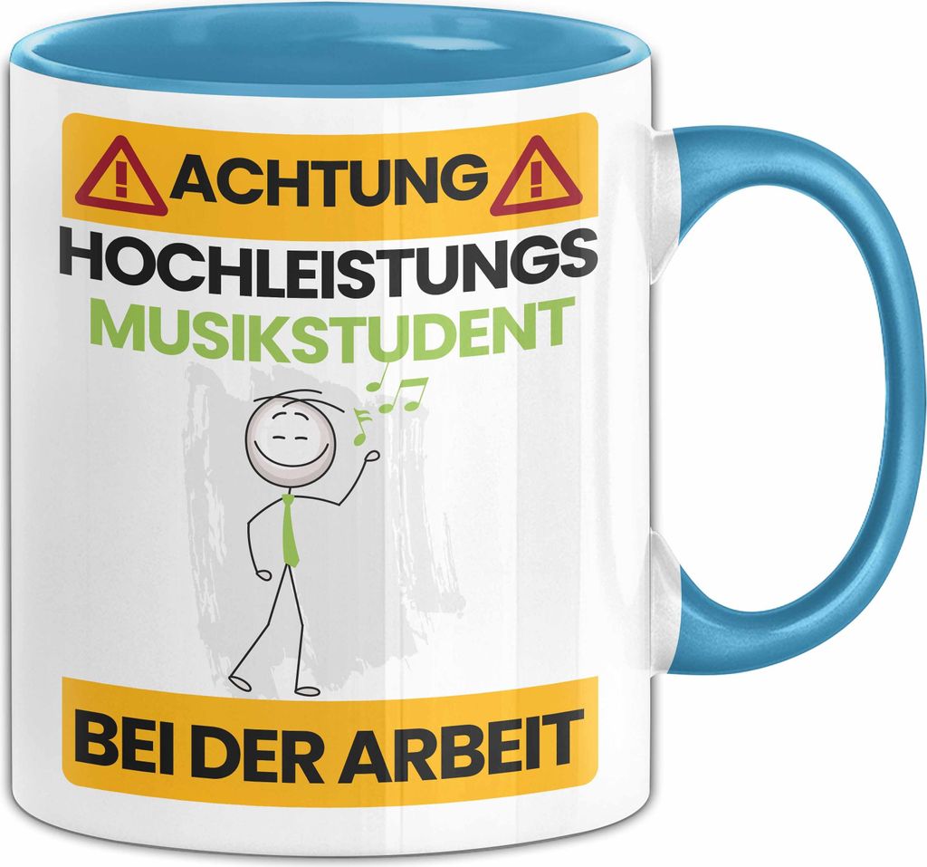 Musikstudent Tasse Geschenk Lustiger Spruch Geschenkidee für Musikstudent Achtung Hochleistungs Musikstudent Bei Der Arbeit (Blau)