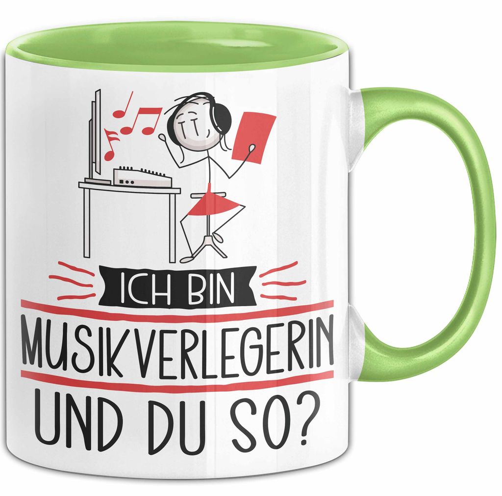 Musikverlegerin Tasse Geschenk Ich Bin Musikverlegerin Und Du So Geschenkidee Lustiger Spruch Becher (Grün)