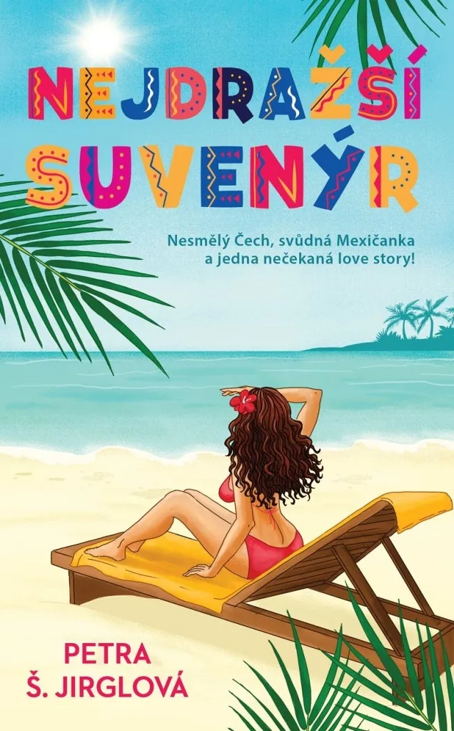 Livre Nejdražší suvenýr de Petra Jirglová : Littérature de voyage