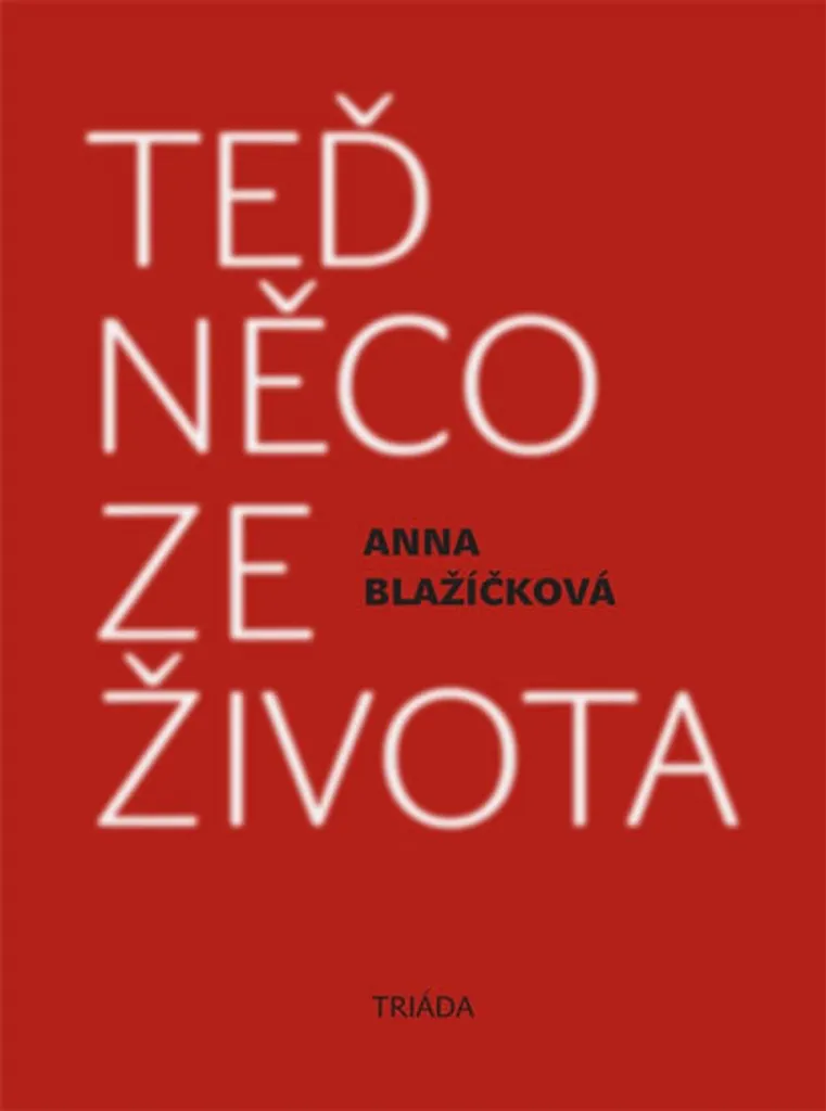 Livre de mémoires biographique d'Anna Blažíčková en édition reliée
