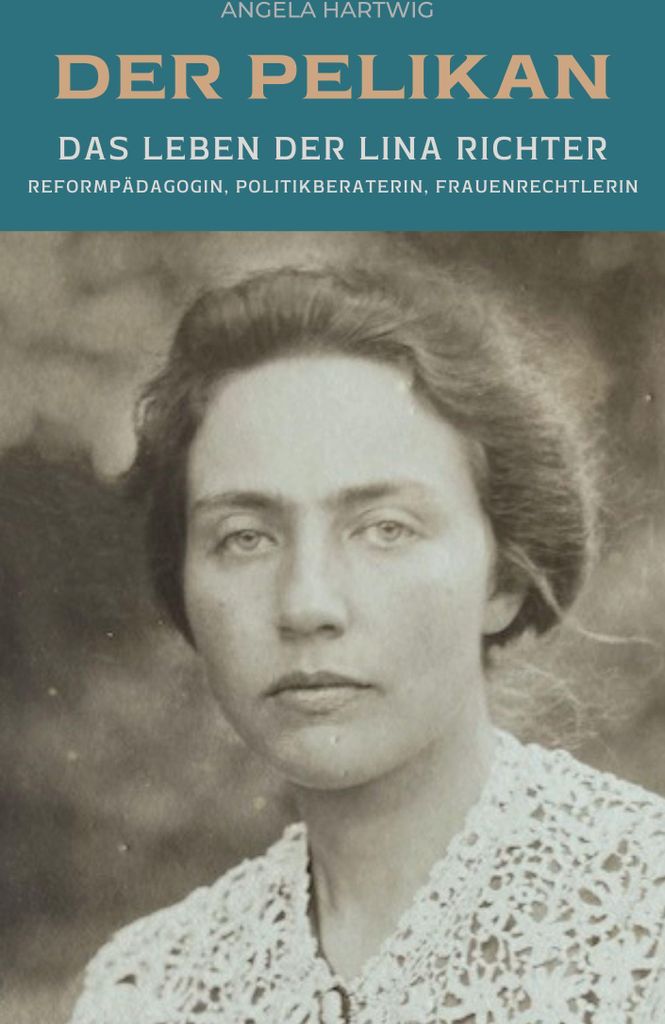 Der Pelikan - Das Leben der Lina Richter