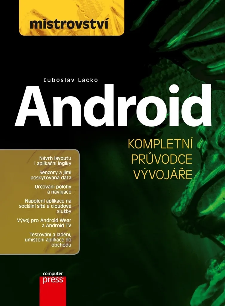 Android : Guide Complet du Développeur par Ľuboslav Lacko Édition 2024