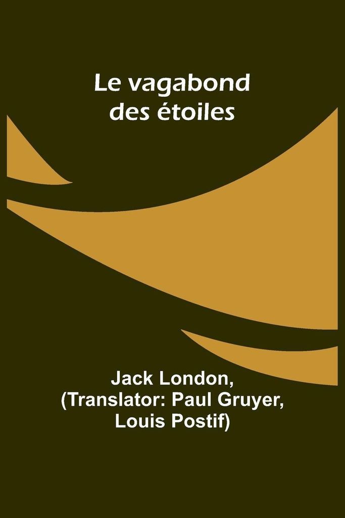 Le vagabond des étoiles