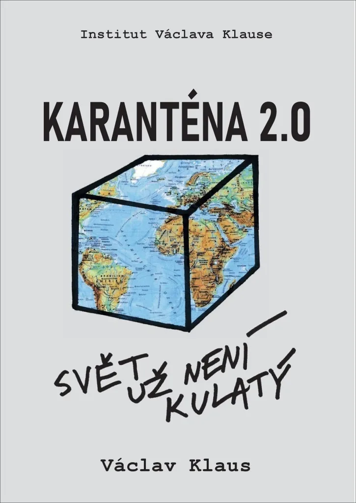 Karanténa 2.0 Svět už není kulatý par Václav Klaus - Essai Politique