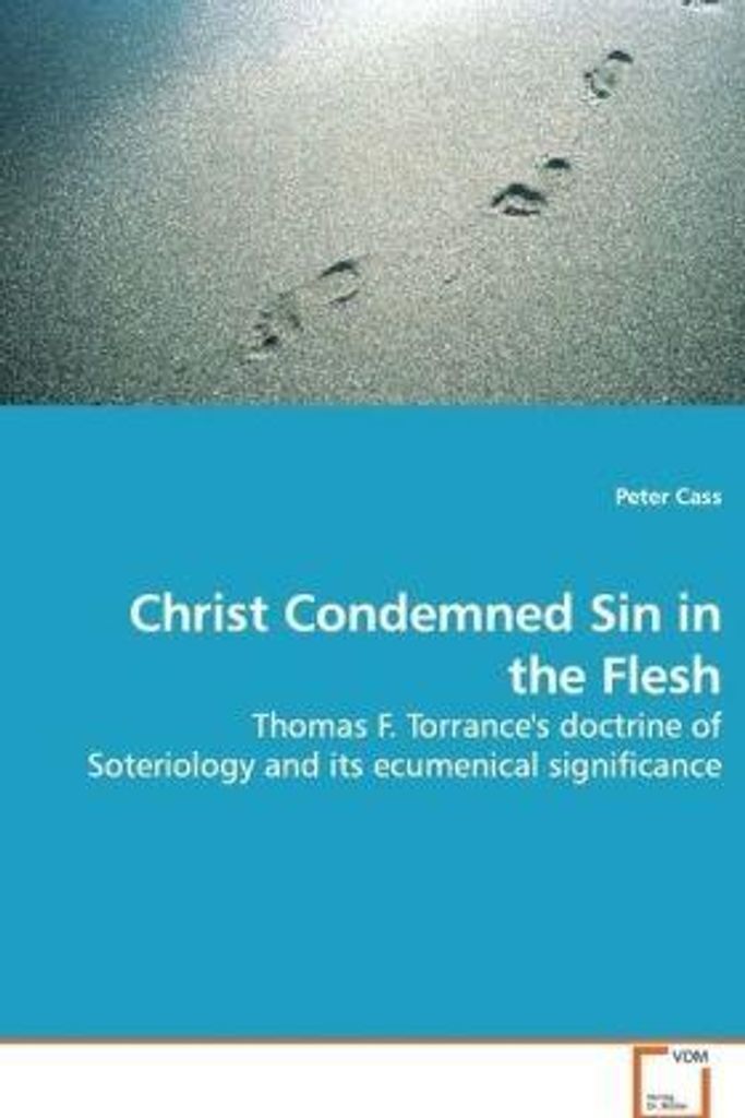 Cass, P: Christ Condemned Sin in the Flesh