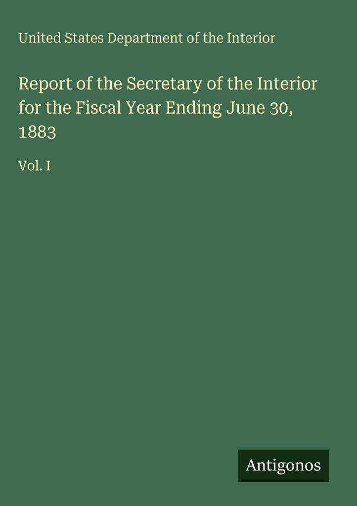 Bericht des Innenministers für das am 30. Juni 1883 endende Haushaltsjahr
