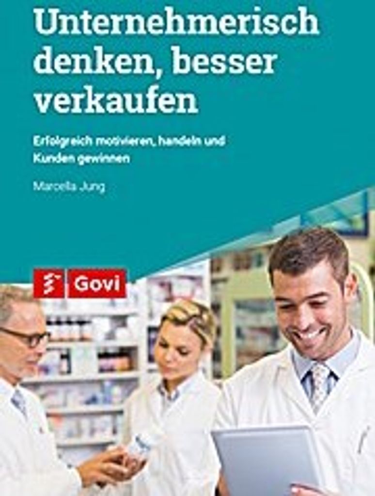 Unternehmerisch denken, besser verkaufen