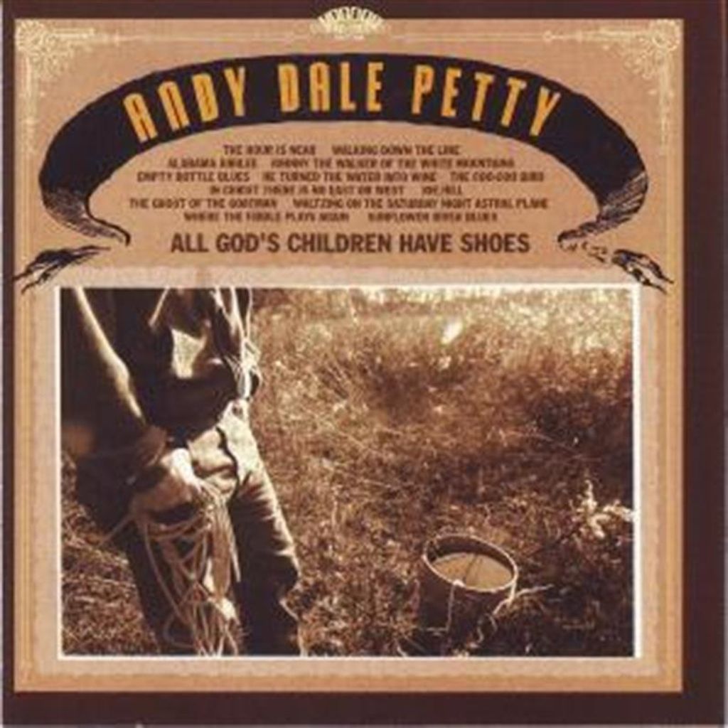 Petty,Andy Dale-All God's Children Have Shoes