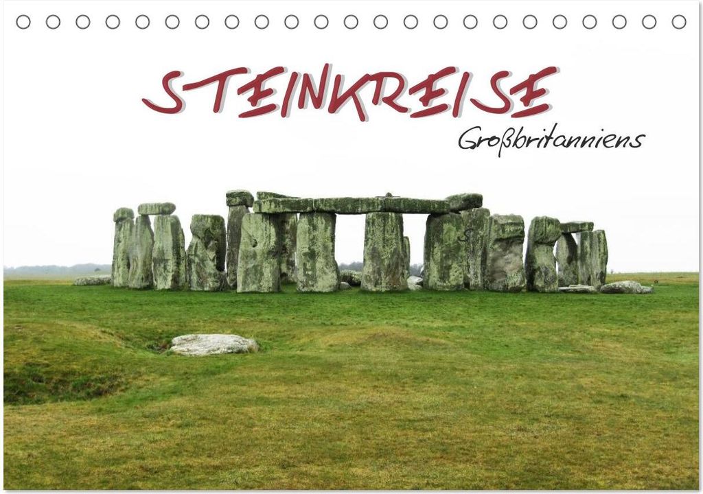 Steinkreise Großbritanniens (Tischkalender 2026 DIN A5 quer), CALVENDO Monatskalender