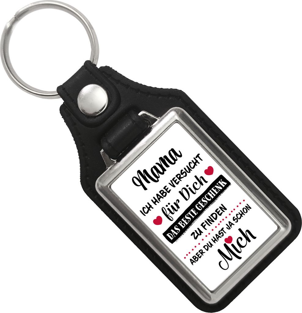 Mama - das beste Geschenk für dich bin ich Schlüsselanhänger mit