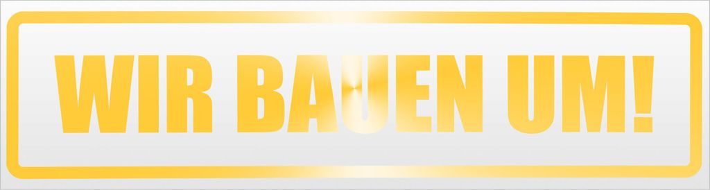 Kiwistar Wir Bauen um! Magnetschild Schild magnetisch - 45cm Gelb - reflektierend - Magnetfolie für Auto PKW Kfz