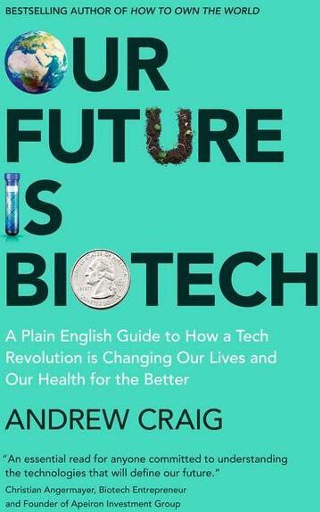 Our Future is Biotech