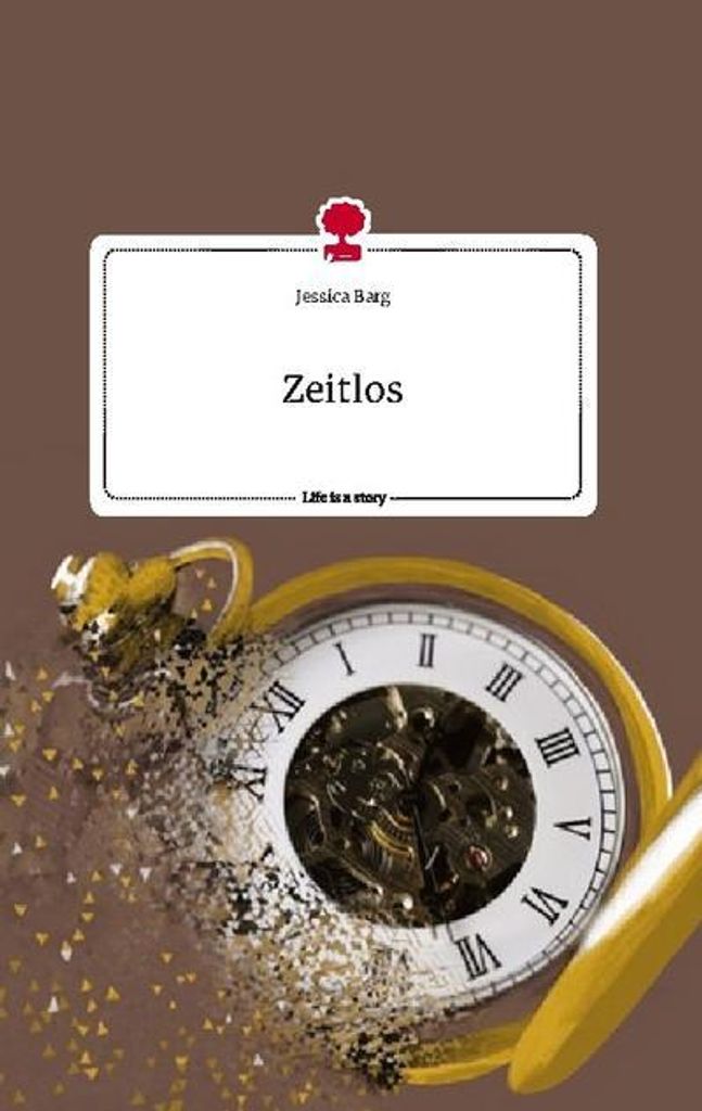 Zeitlos. Life is a Story - story.one