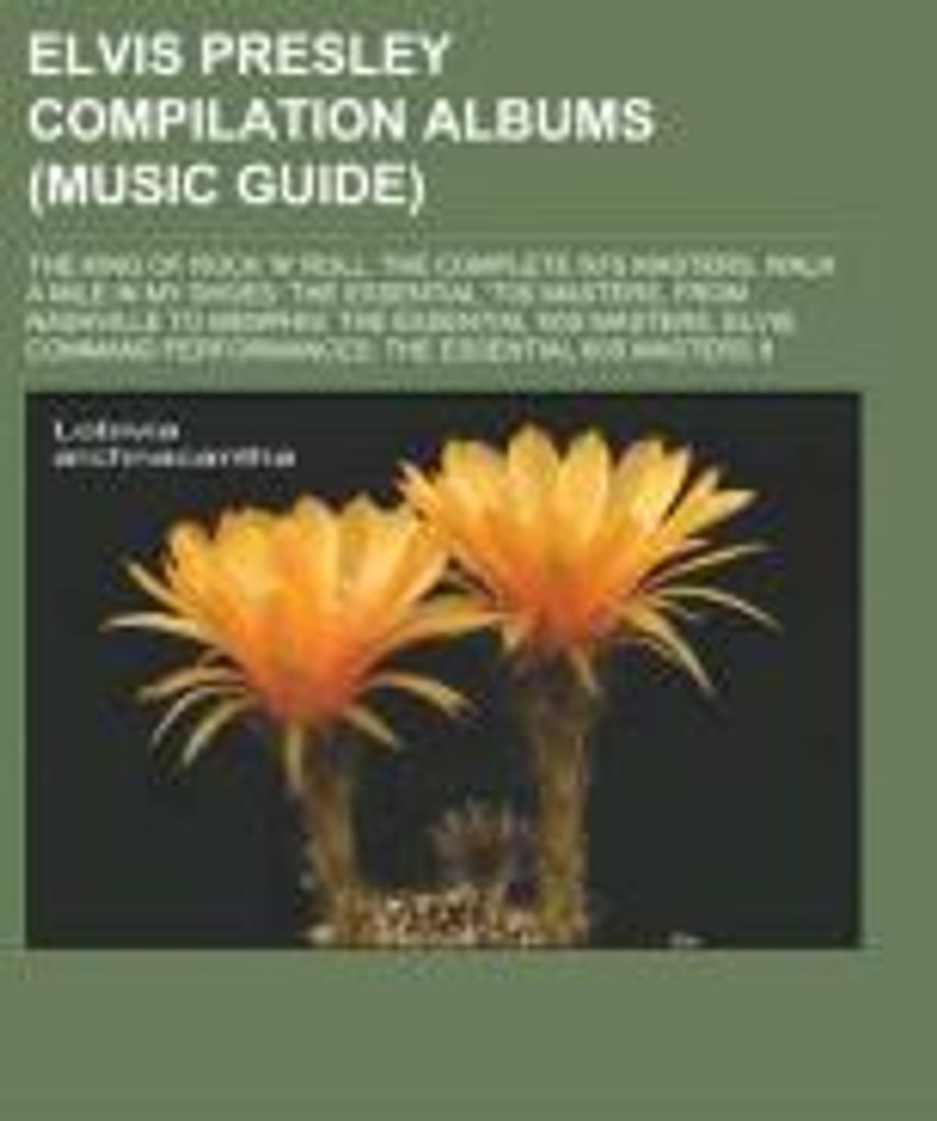 Elvis Presley compilation albums (Music Guide)