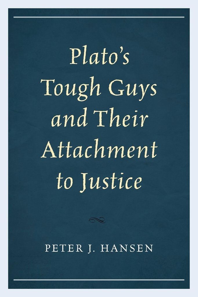 Plato's Tough Guys and Their Attachment to Justice