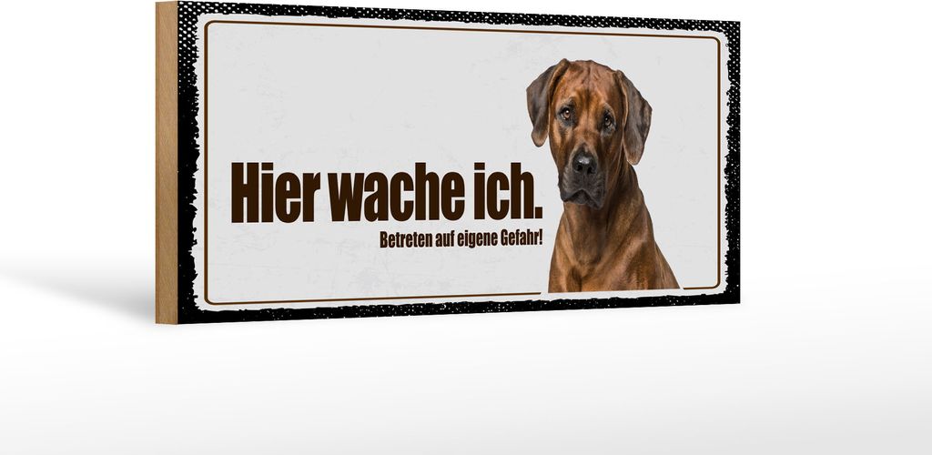 Holzschild Hinweis Rodhesian Ridgeback hier wache ich eigene Gefahr, 27 x 10 cm, Holzschilder Tiere Achtung