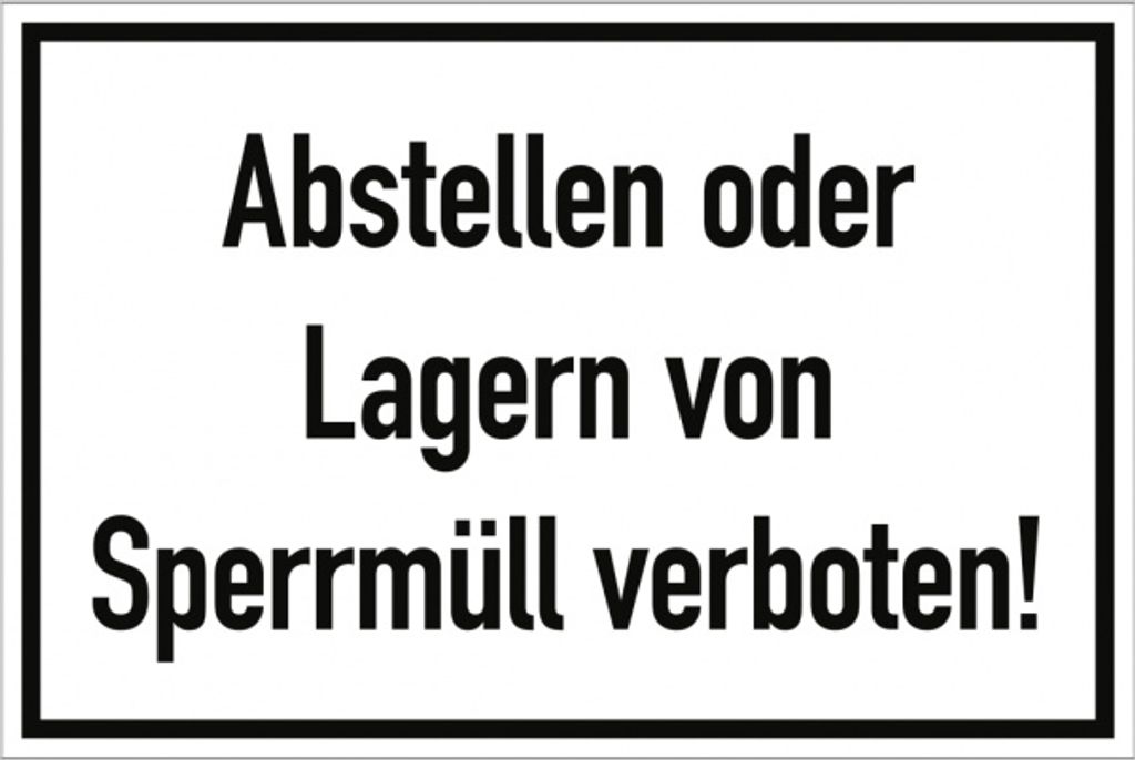 Dreifke Abstellen oder Lagern von Sperrmüll verboten!, Alu, 300x200 mm