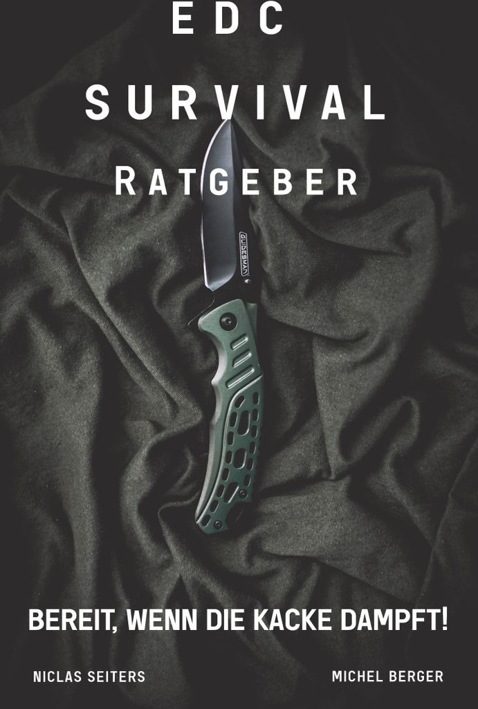 EDC Survival Ratgeber