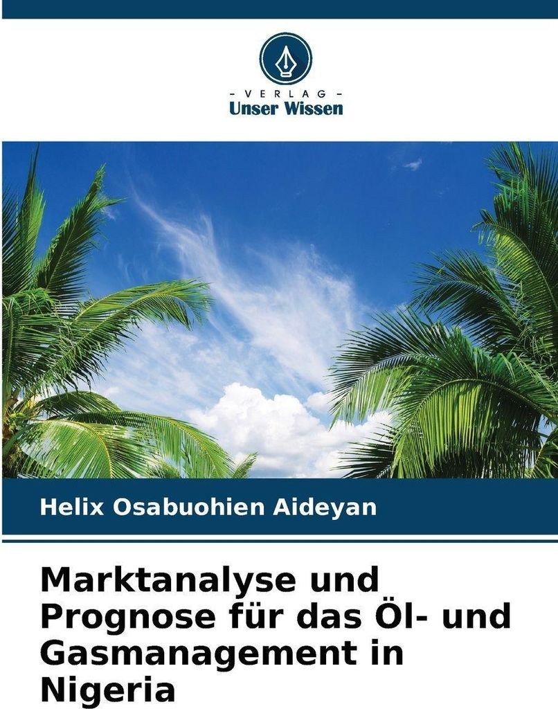 Marktanalyse und Prognose für das Öl- und Gasmanagement in Nigeria