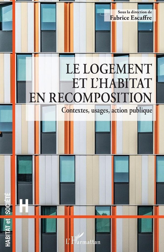 Le logement et l'habitat en recomposition