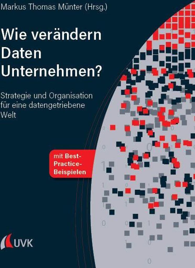 Wie verändern Daten Unternehmen?