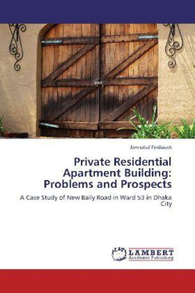 Ferdaush, J: Private Residential Apartment Building: Problem